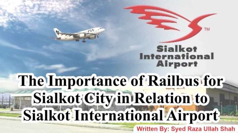 The Importance of Railbus for Sialkot City in Relation to Sialkot International Airport